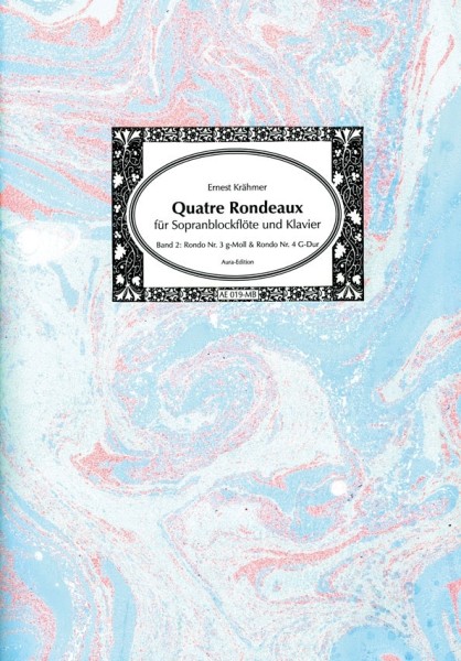 Kraehmer: Quatre Rondeaux 2, Aura Edition