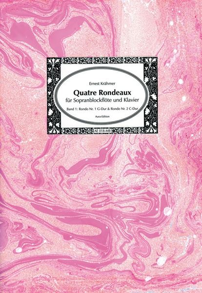Ernest Krähmer, Quatre Rondeaux I